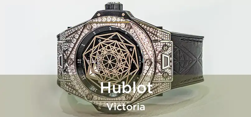  Hublot Victoria