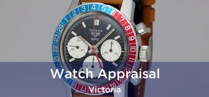  Watch Appraisal Victoria