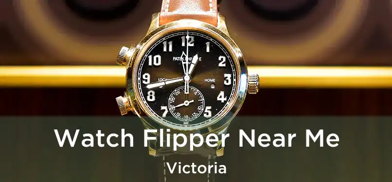  Watch Flipper Near Me Victoria